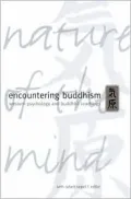 Encountering Buddhism: Western Psychology and Buddhist Teachings (SUNY Series in Transpersonal and Humanistic Psychology)