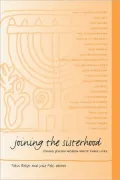 Joining the Sisterhood (SUNY Series in Modern Jewish Literature and Culture Series): Young Jewish Women Write Their Lives