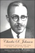 Charles S. Johnson: Leadership Beyond the Veil in the Age of Jim Crow