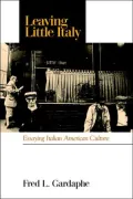 Leaving Little Italy: Essaying Italian American Culture