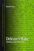 Deleuze's Wake: Tributes and Tributaries
