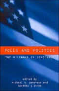 Polls and Politics: The Dilemmas of Democracy