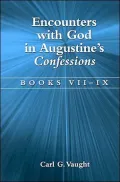 Encounters with God in Augustine's Confessions
