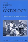 The Ethics of Ontology: Rethinking an Aristotelian Legacy