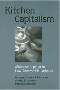 Kitchen Capitalism: Microenterprise in Low-Income Households
