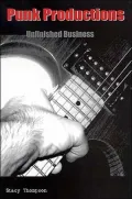 Punk Productions: Unfinished Business