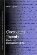 Questioning Platonism: Continental Interpretations of Plato