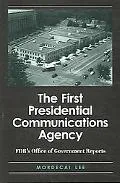 First Presidential Communications Agency Fdr's Office Of Government Reports