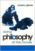 Doing Philosophy at the Movies