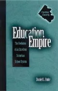 Education Empire The Evolution of an Excellent Suburban School System
