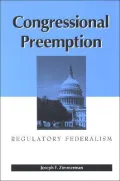 Congressional Preemption: Regulatory Federalism