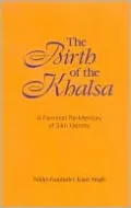 The Birth of the Khalsa: A Feminist RE-Memory of Sikh Identity