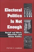 Electoral Politics Is Not Enough
