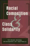 Racial Competition and Class Solidarity