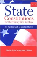 State Constitutions for the Twenty-first Century, Volume 3