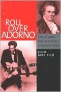 Roll over Adorno: Critical Theory, Popular Culture, Audiovisual Media