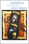 Multiethnic Literature and Canon Debates