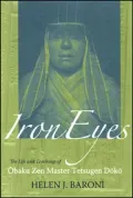 Iron Eyes: The Life and Teachings of the Obaku Zen Master Tetsugen Doko