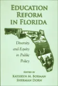 Education Reform in Florida Diversity and Equity in Public Policy
