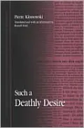 Such a Deathly Desire: Un Si Funeste Desir