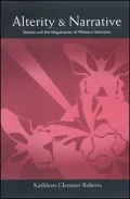Alterity and Narrative: Stories and the Negotiation of Western Identities