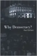 Why Democracy?
