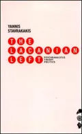 Lacanian Left: Essays on Psychoanalysis and Politics