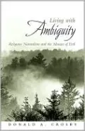 Living with Ambiguity: Religious Naturalism and the Menace of Evil