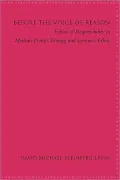 Before the Voice of Reason: Echoes of Responsibility in Merleau-Ponty's Ecology and Levinas's Ethics