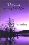 The Gita within Walden