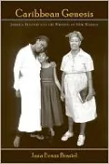 Caribbean Genesis: Jamaica Kincaid and the Writing of New Worlds