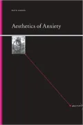 Aesthetics of Anxiety