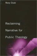 Reclaiming Narrative for Public Theology(SUNY Series, Religion and American Public Life)
