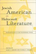 Jewish American and Holocaust Literature: Representation in the Postmodern World