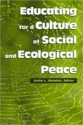 Educating for a Culture of Social and Ecological Peace