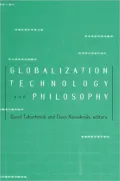 Globalization, Technology, and Philosophy