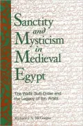Sanctity and Mysticism in Medieval Egypt (SUNY Series in Islam): The Wafa Sufi Order and the Legacy of Ibn 'Arabi
