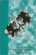 From Girl to Woman: American Women's Coming-of-Age Narratives