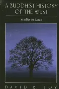 A Buddhist History of the West: Studies in Lack