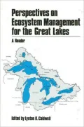 Perspectives on Ecosystem Management for the Great Lakes: A Reader