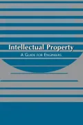 Intellectual Property : A Guide for Engineers
