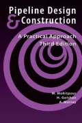 Pipeline Design and Construction: A Practical Approach