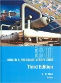 Companion Guide to the ASME Bioler and Pressure Vessel Code, Volume 3: Criteria and Commentary on Select Aspects of Boiler & Pressure Vessel and Piping Codes