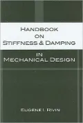Handbook of Stiffness and Damping in Mechanical Design