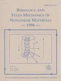 Rheology and Fluid Mechanics of Nonlinear Materials 1996 Presented at the 1996 Asme Internat...