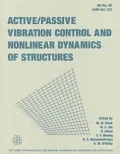 Active - Passive Vibration Control & Nonlinear Dynamics of Structures Proceedings, Asme Inte...