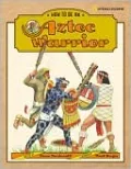 How to Be an Aztec Warrior
