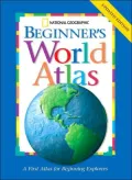 National Geographic Beginners World Atlas: Updated Edition