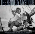 The Kennedy Mystique: Creating Camelot