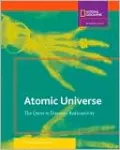 Science Quest: Atomic Universe: The Quest to Discover Radioactivity